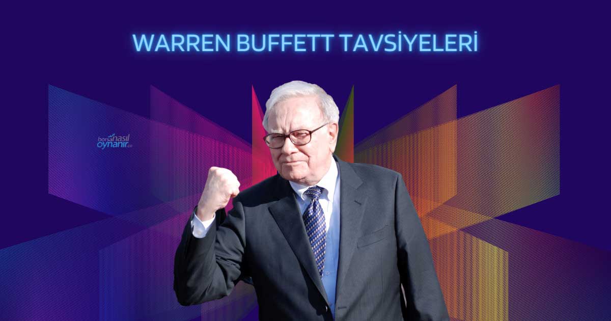 Warren Buffett'tan Yatırımcılara Altın Değerinde 35 Tavsiye